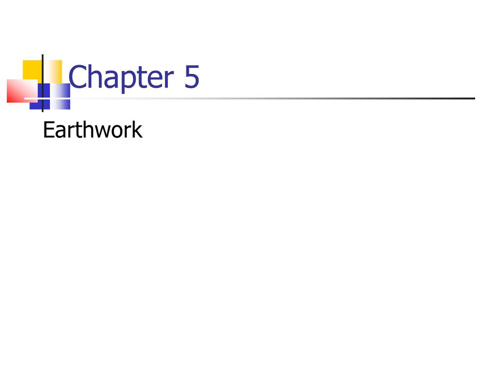 Chapter 5 Earthwork