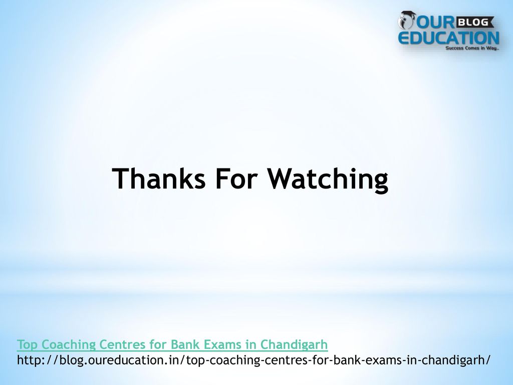 Thanks For Watching Top Coaching Centres for Bank Exams in Chandigarh