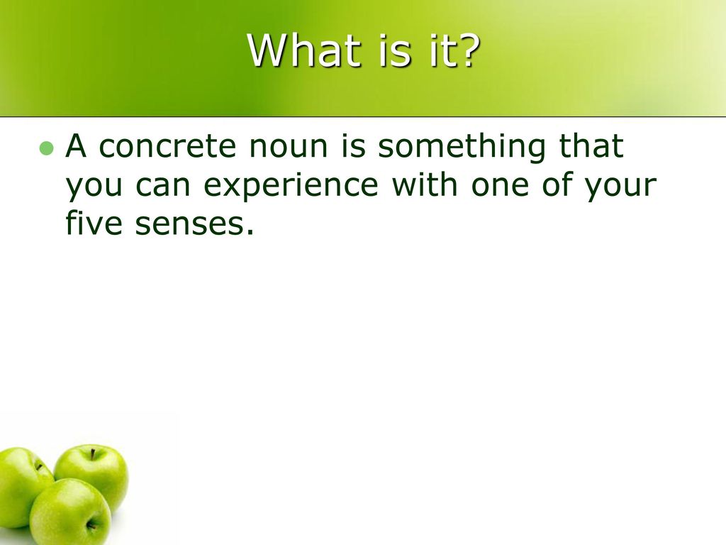 concrete nouns.
