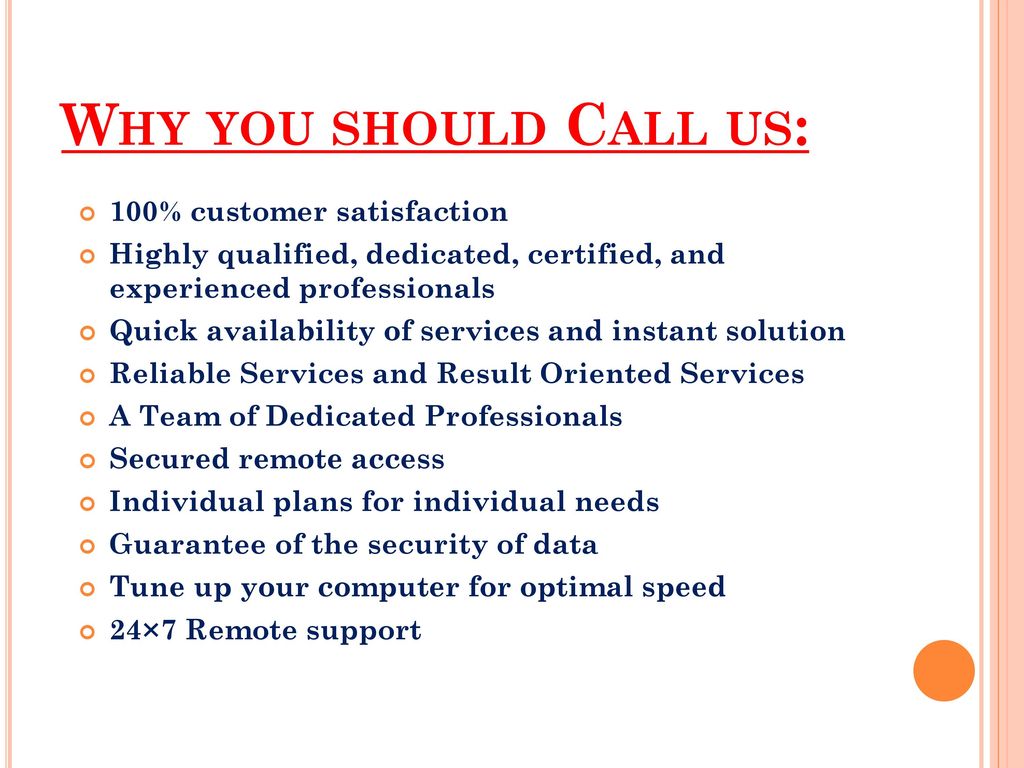 Why you should Call us: 100% customer satisfaction