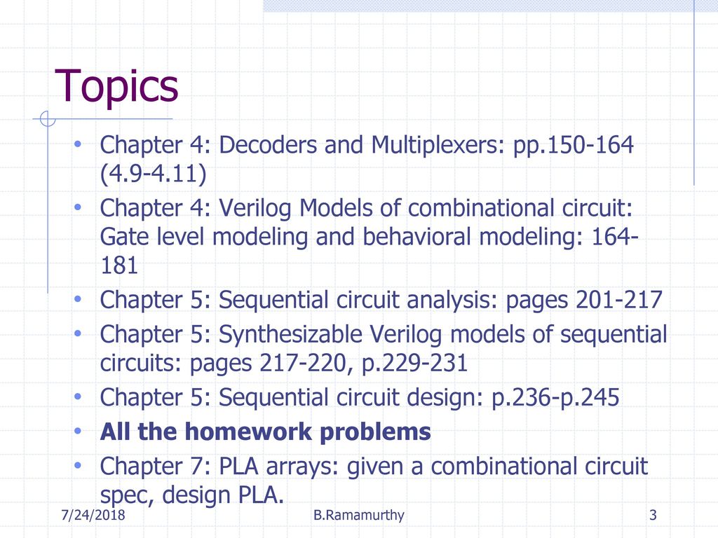 Topics Chapter 4: Decoders and Multiplexers: pp ( )