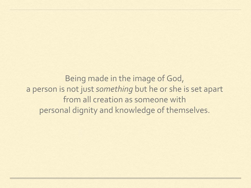 Being made in the image of God,