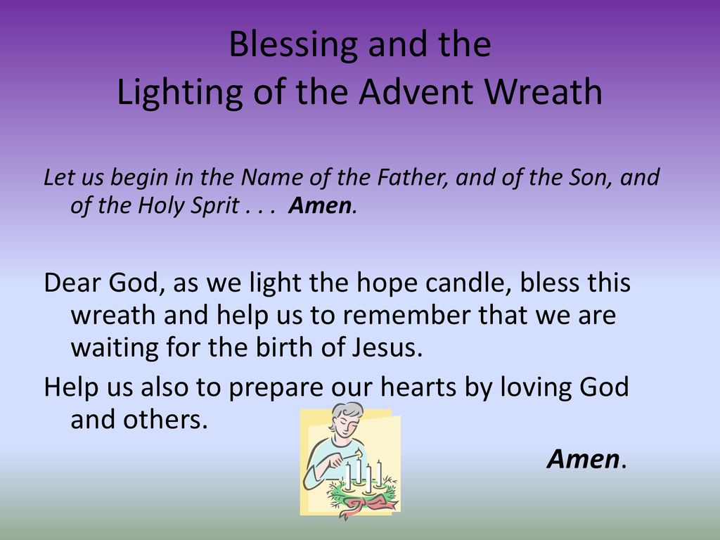 Blessing and the Lighting of the Advent Wreath