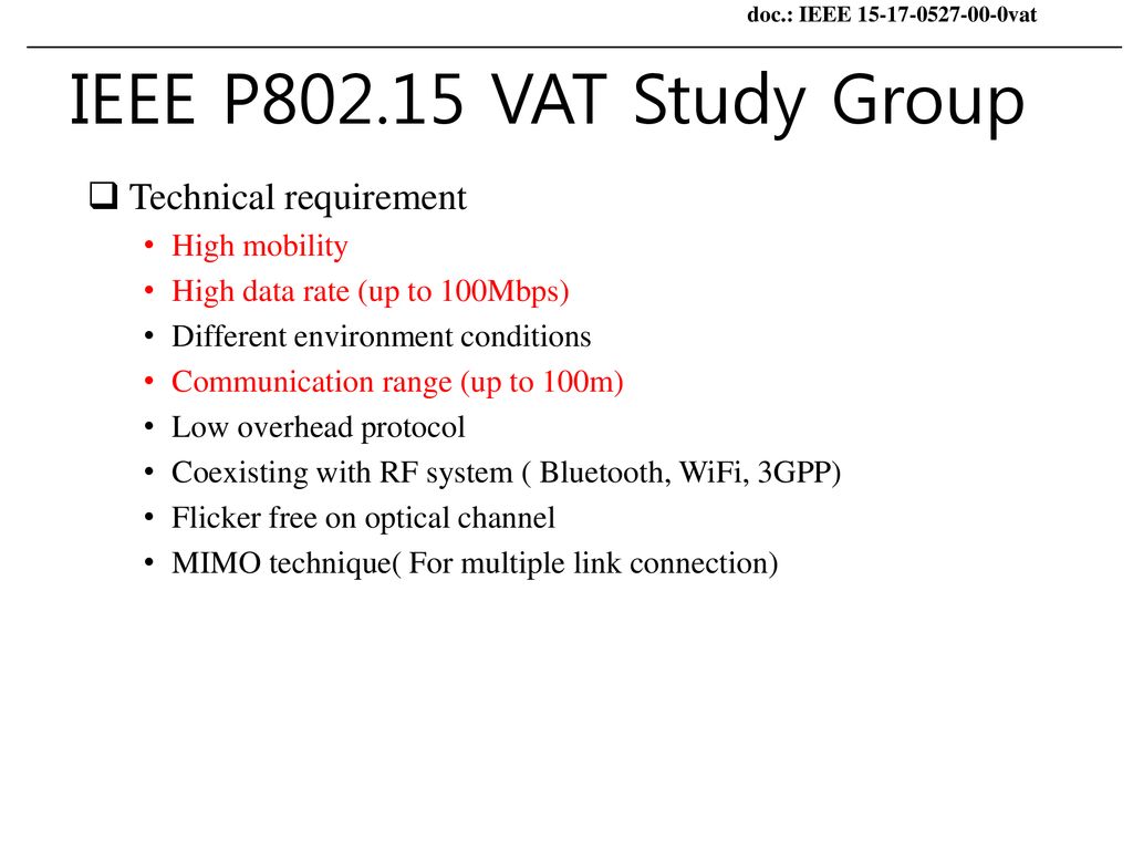 IEEE P VAT Study Group Technical requirement High mobility