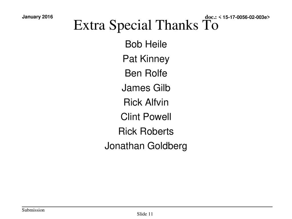 Extra Special Thanks To