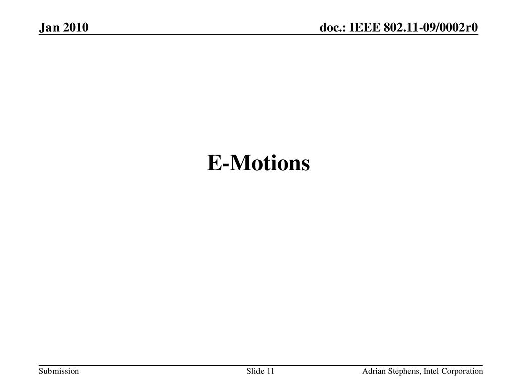 E-Motions Jan 2010 May 2006 doc.: IEEE /0528r0