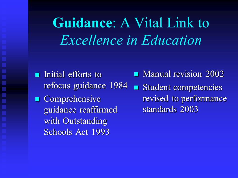 Guidance: A Vital Link to Excellence in Education