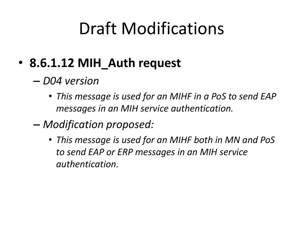 Draft Modifications MIH_Auth request D04 version