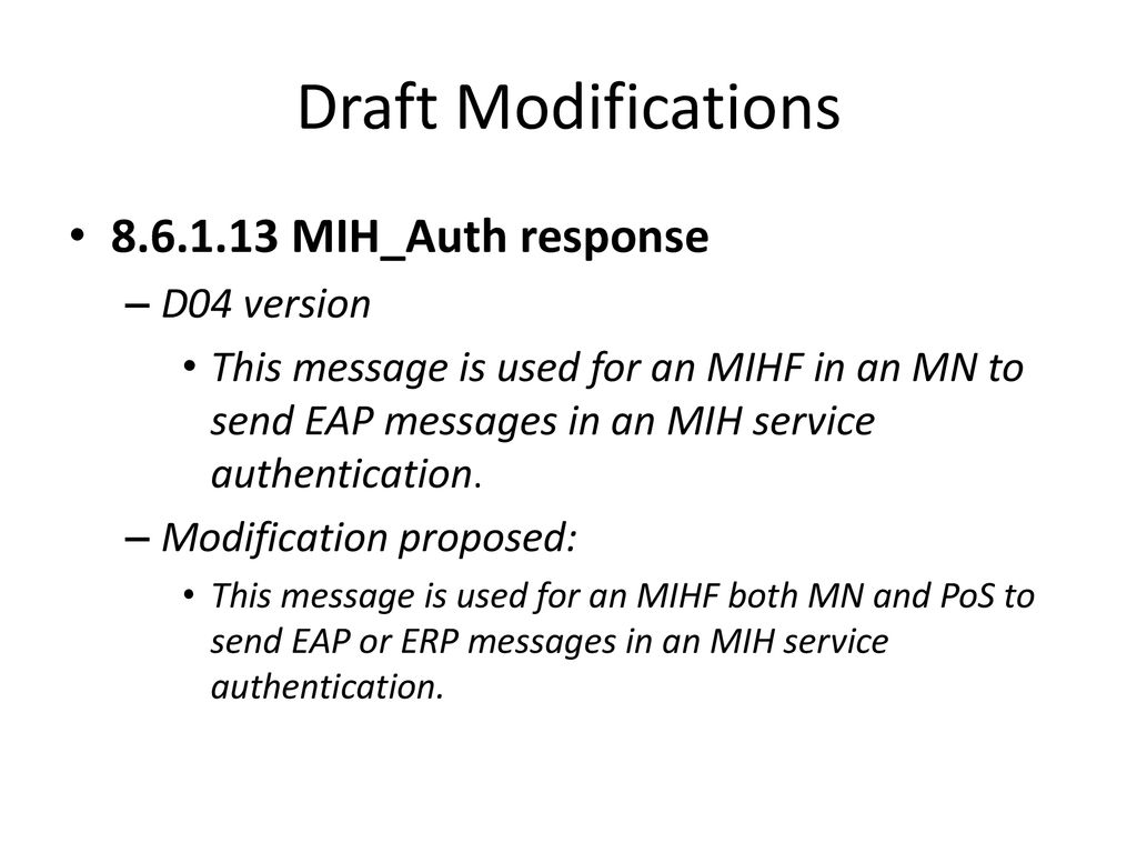 Draft Modifications MIH_Auth response D04 version