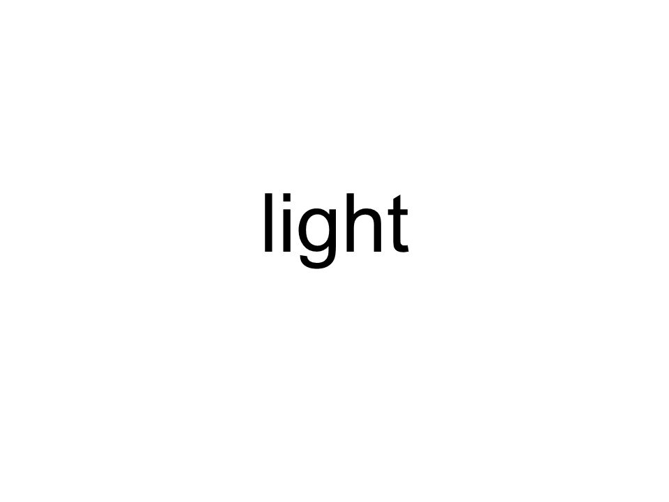 light