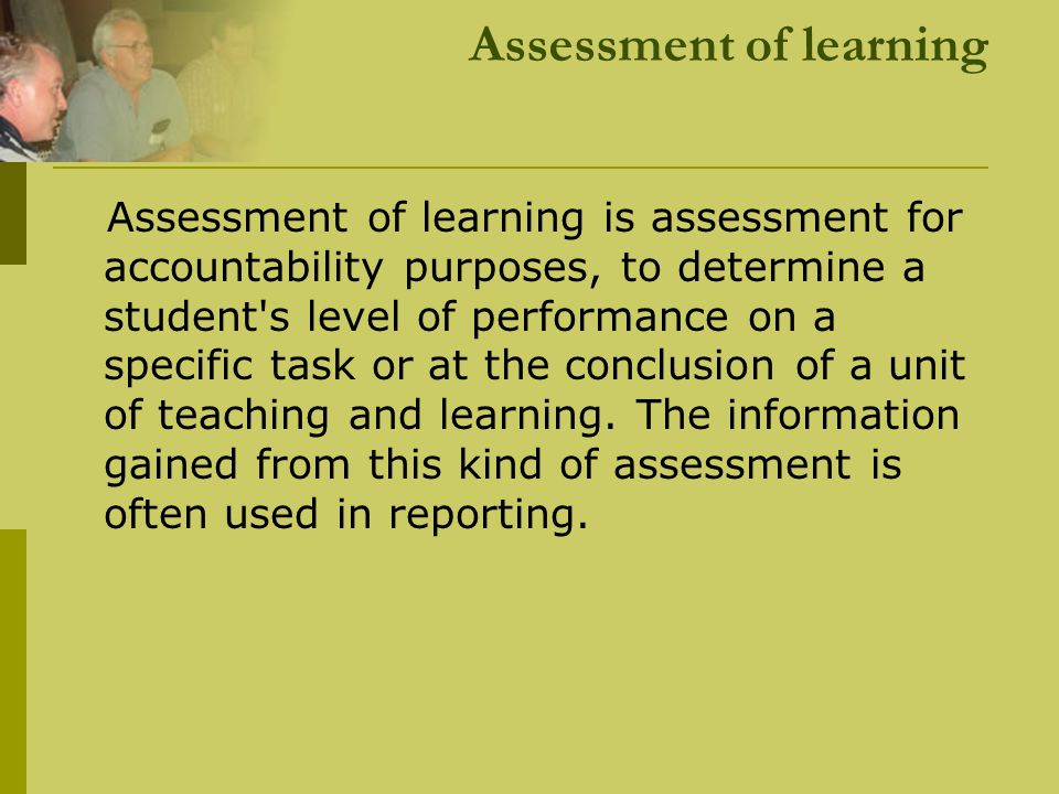 Assessment of learning