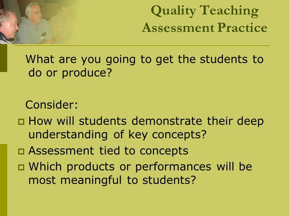 Quality Teaching Assessment Practice