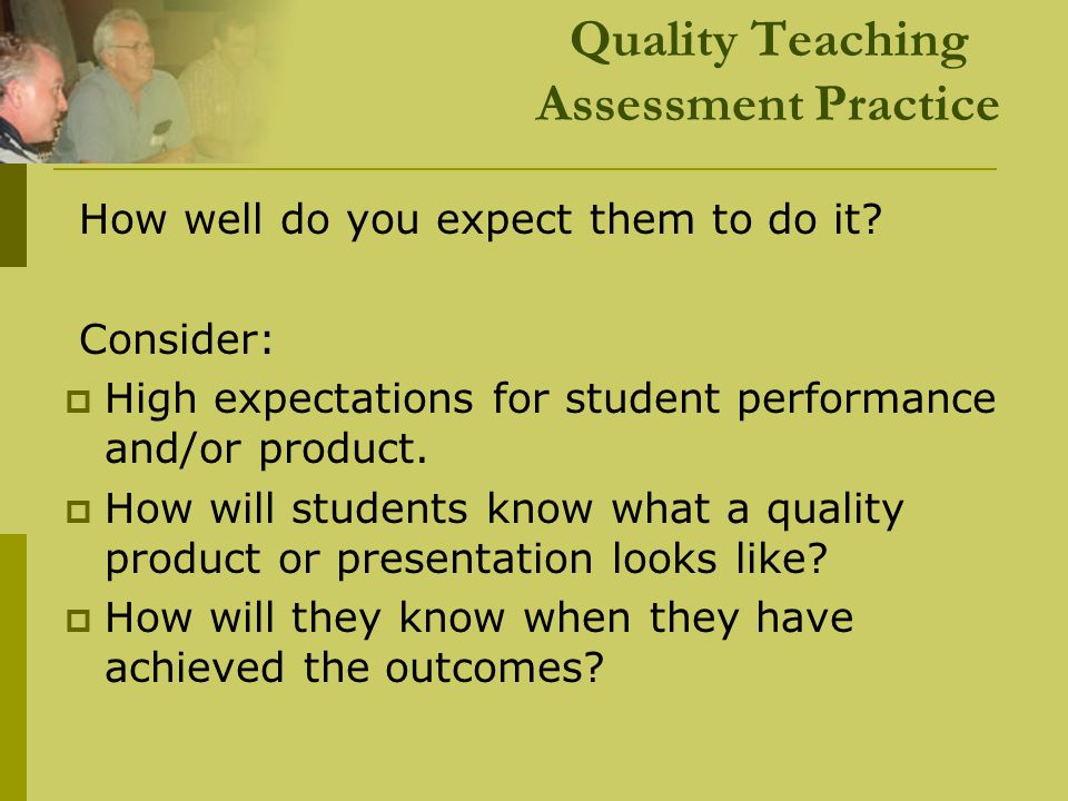 Quality Teaching Assessment Practice