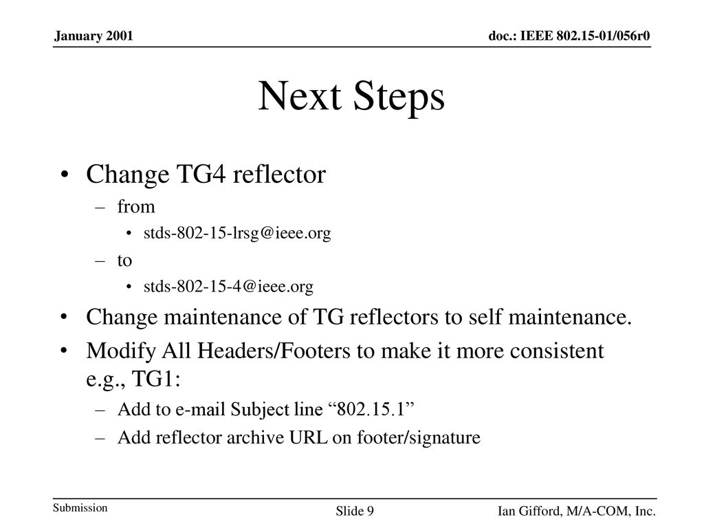 Next Steps Change TG4 reflector