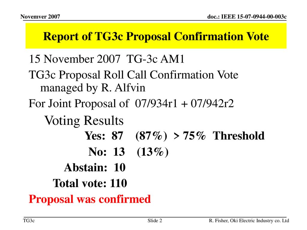Report of TG3c Proposal Confirmation Vote