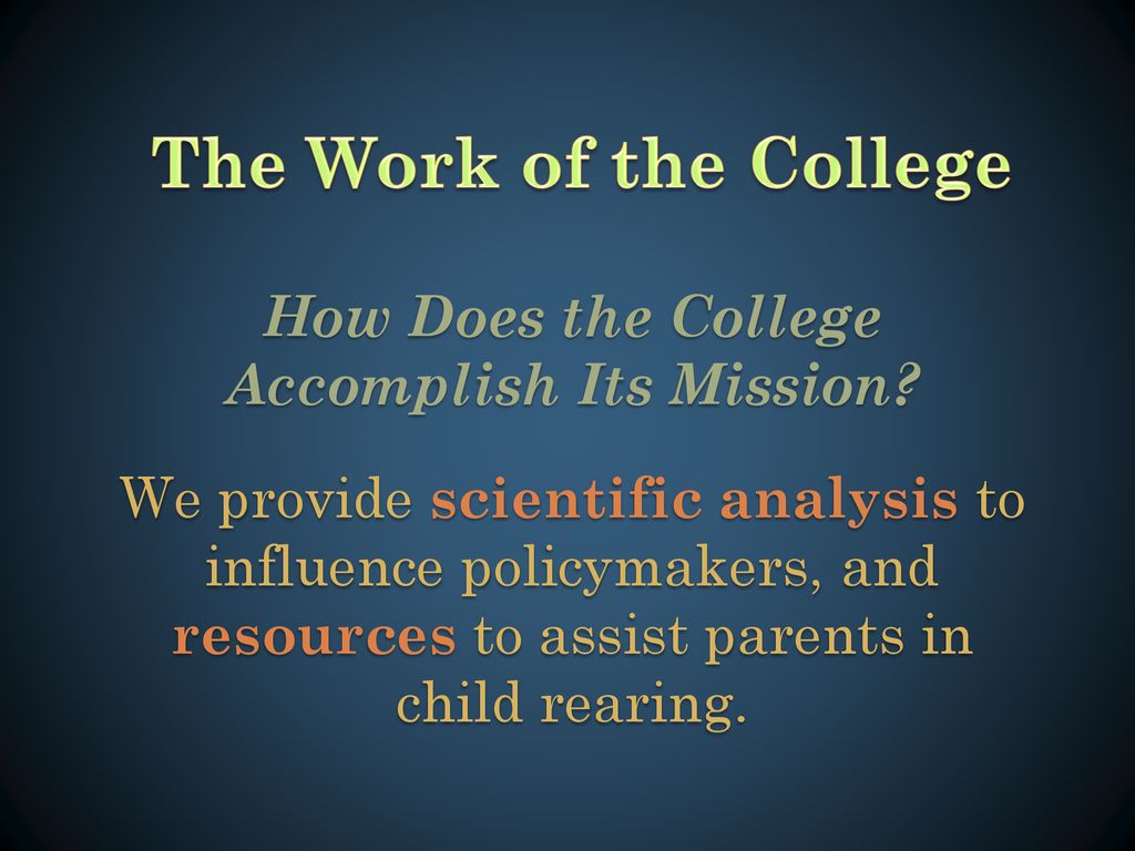 How Does the College Accomplish Its Mission