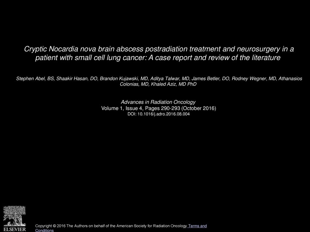 Cryptic Nocardia nova brain abscess postradiation treatment and neurosurgery in a patient with small cell lung cancer: A case report and review of the literature