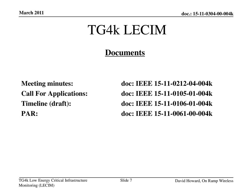 TG4k LECIM Documents Meeting minutes: doc: IEEE k