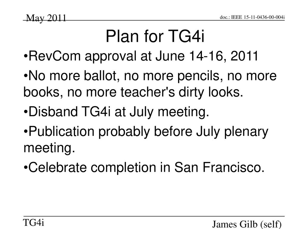 Plan for TG4i RevCom approval at June 14-16, 2011