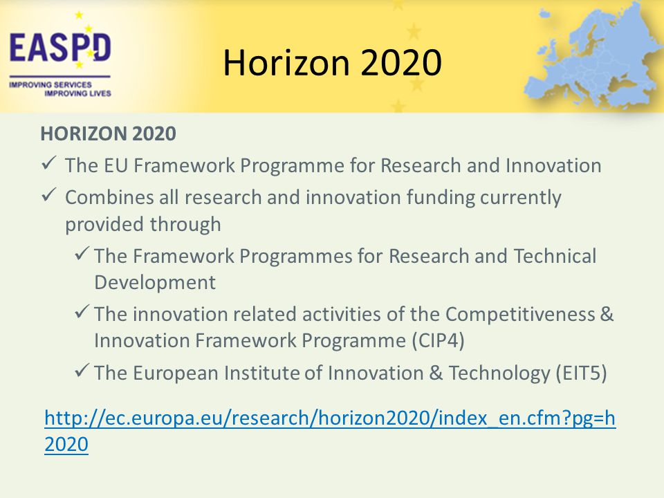 Horizon 2020 HORIZON The EU Framework Programme for Research and Innovation.