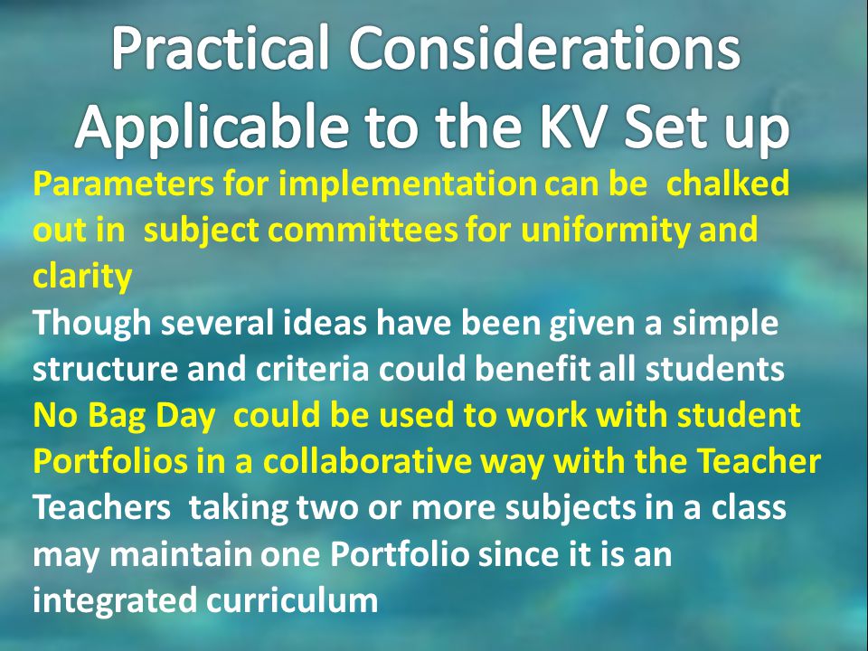 Practical Considerations Applicable to the KV Set up