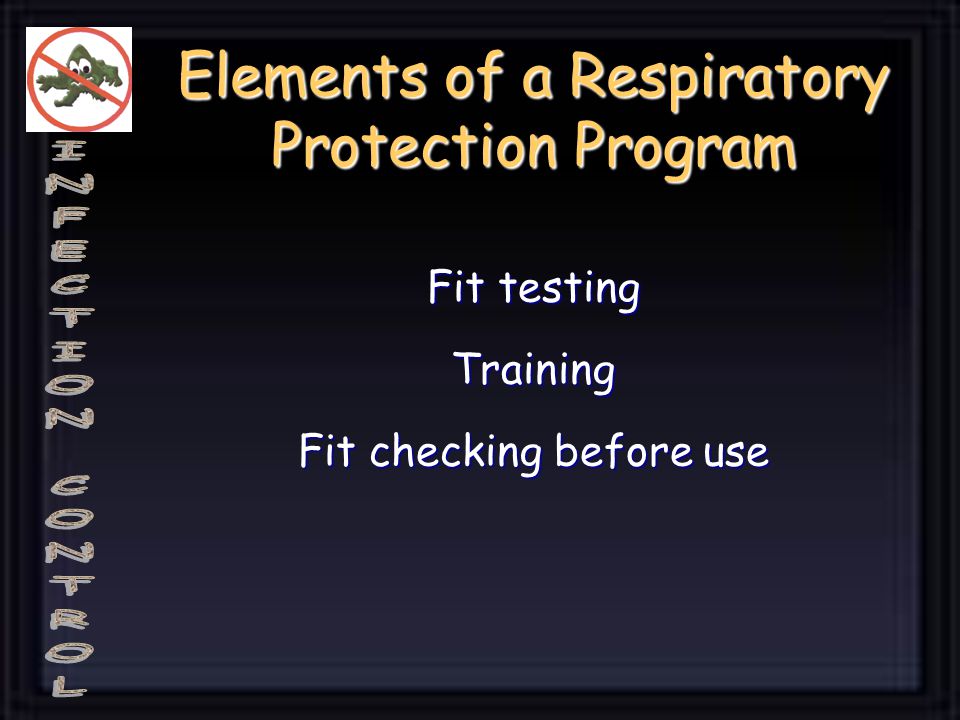 Elements of a Respiratory Protection Program