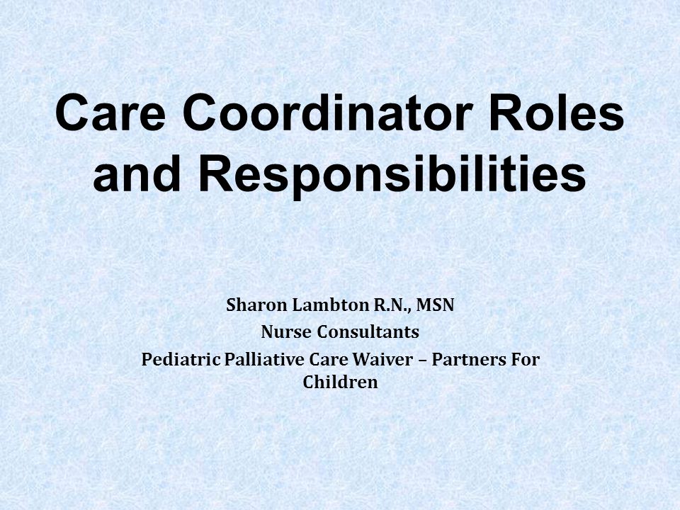 Care Coordinator Roles and Responsibilities