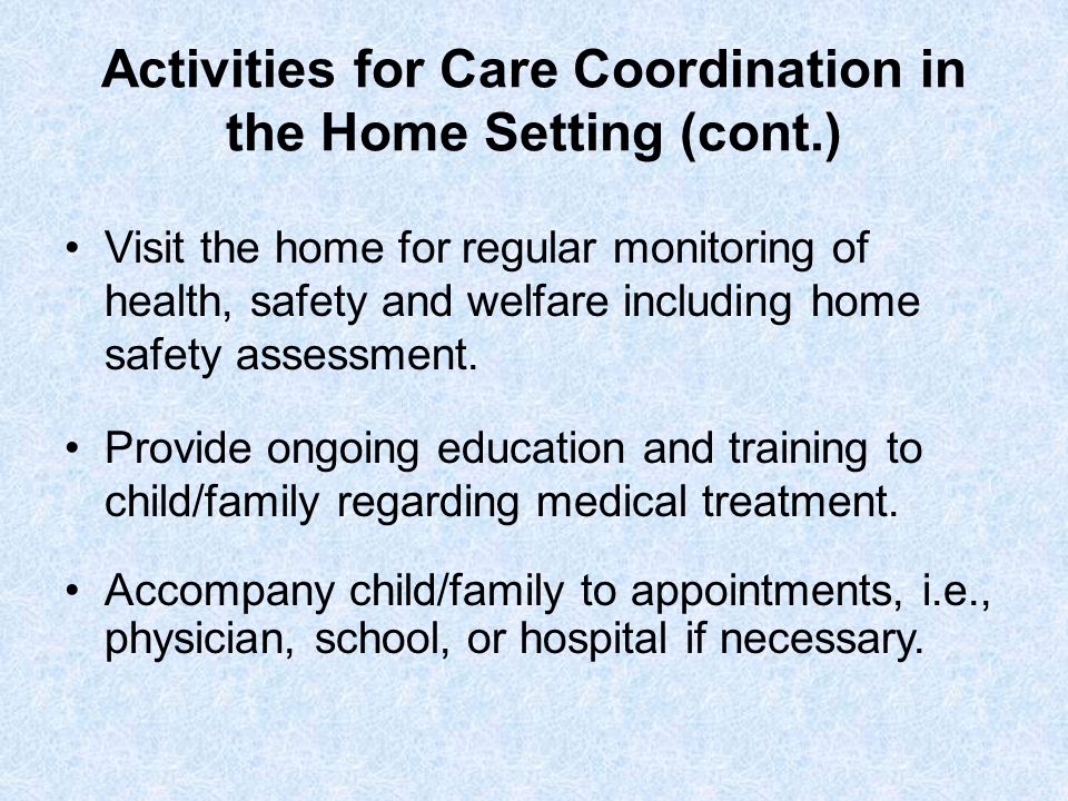 Activities for Care Coordination in the Home Setting (cont.)