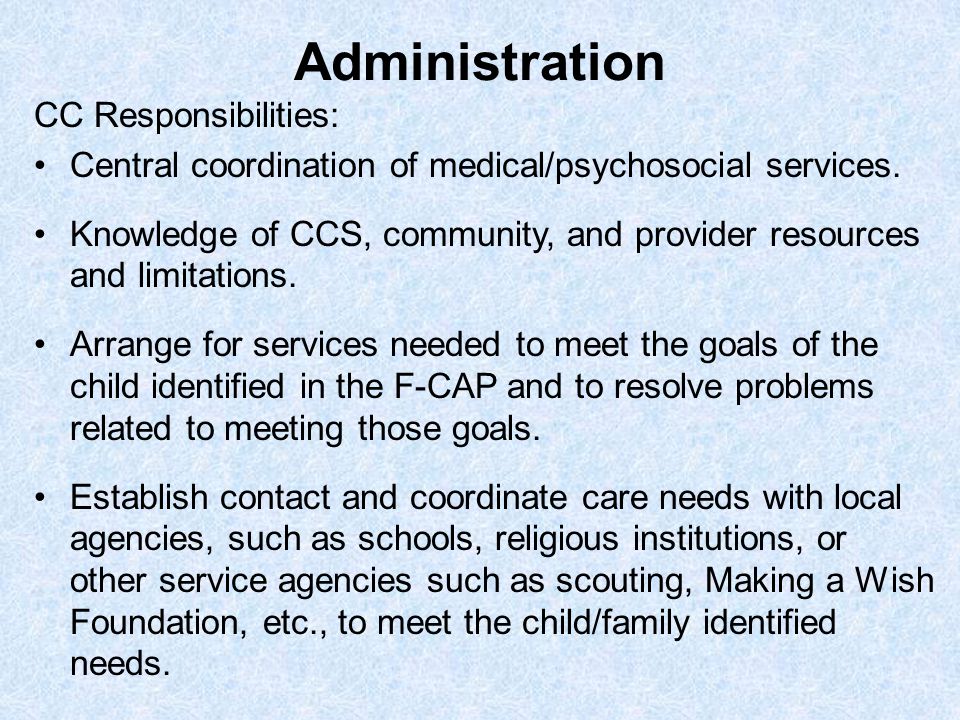 Administration CC Responsibilities:
