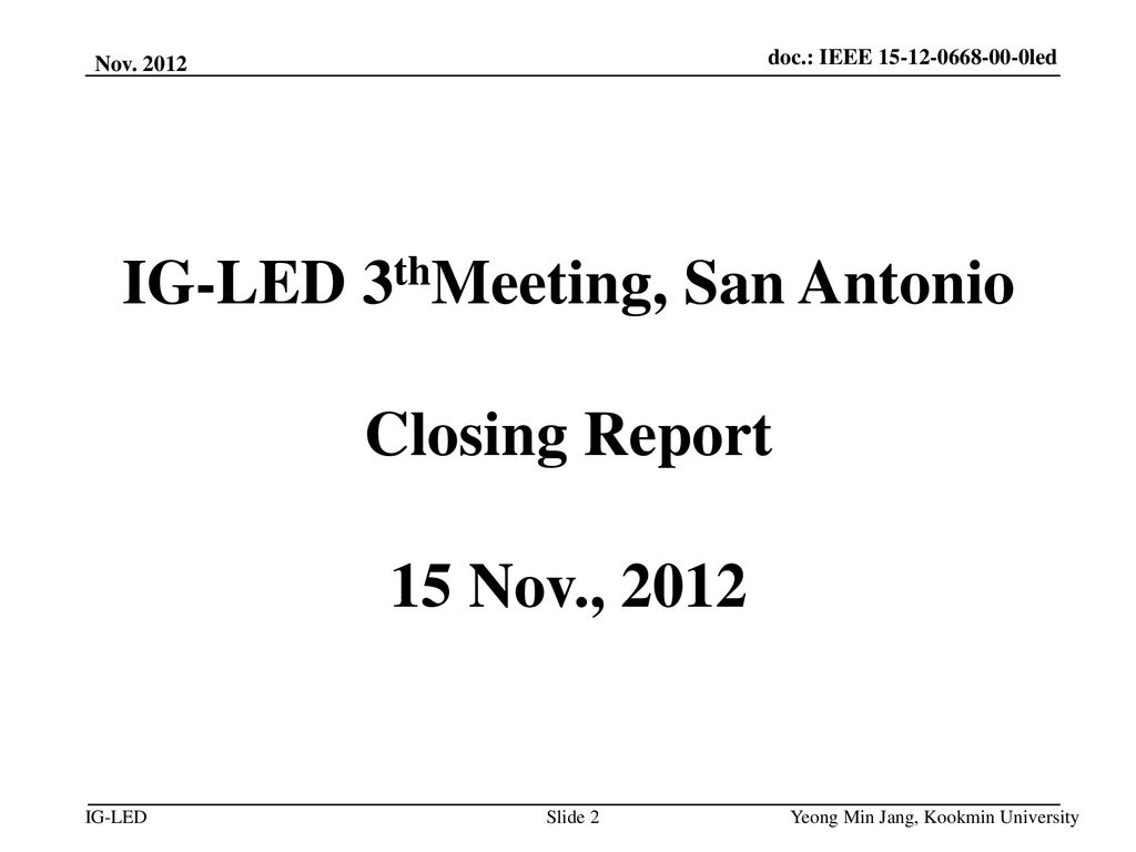 IG-LED 3thMeeting, San Antonio