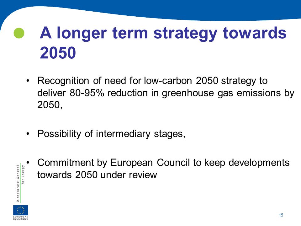 A longer term strategy towards 2050