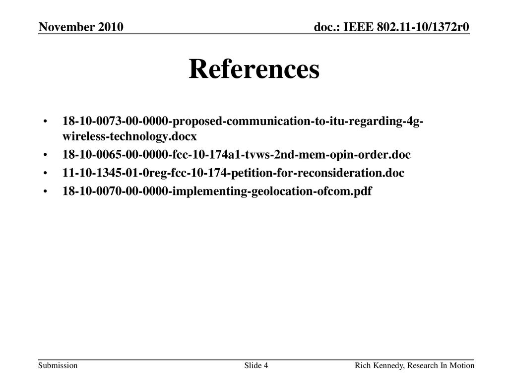 April 2009 doc.: IEEE /xxxxr0. November References.