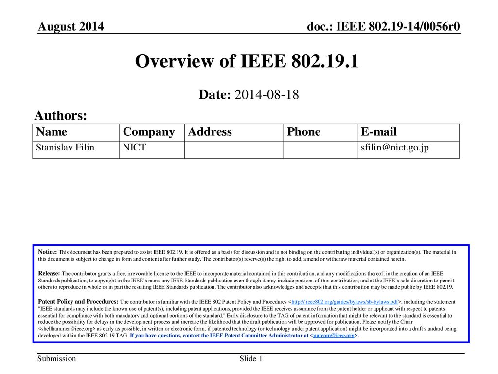 Overview of IEEE Date: Authors: August 2014