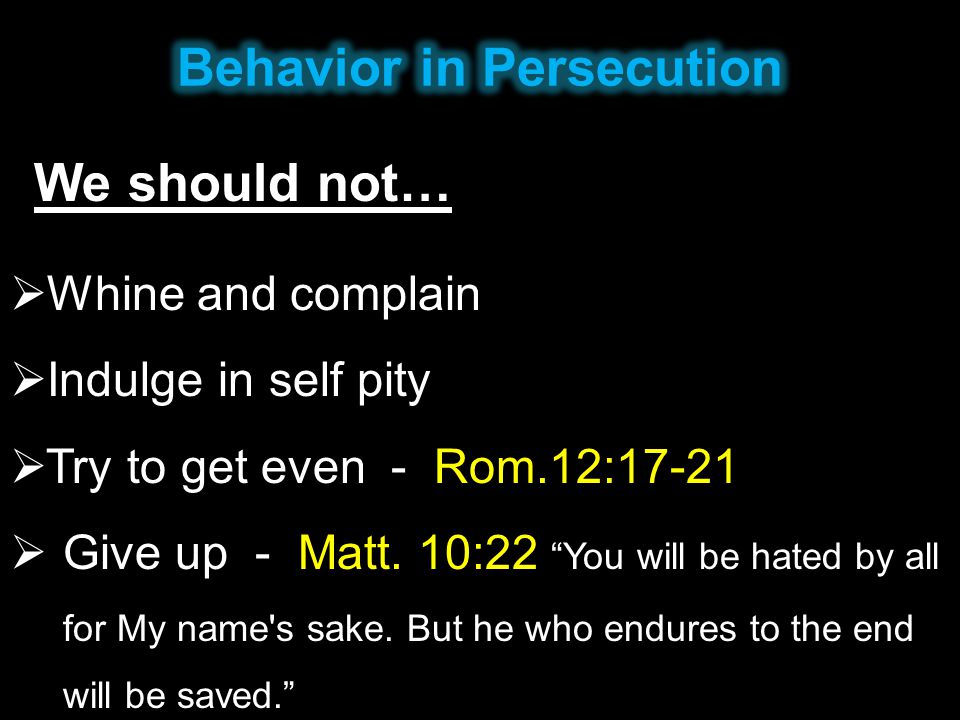 Behavior in Persecution