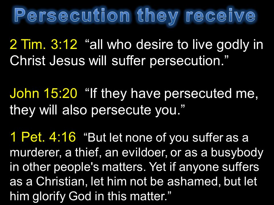Persecution they receive