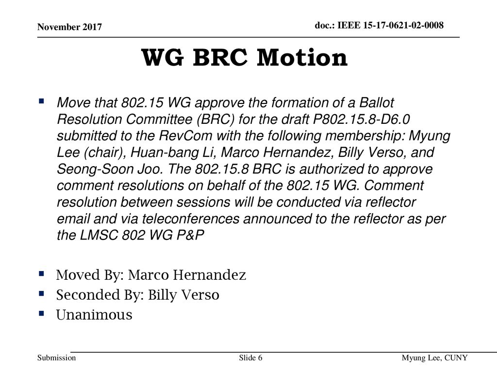 July 2014 doc.: IEEE November WG BRC Motion.