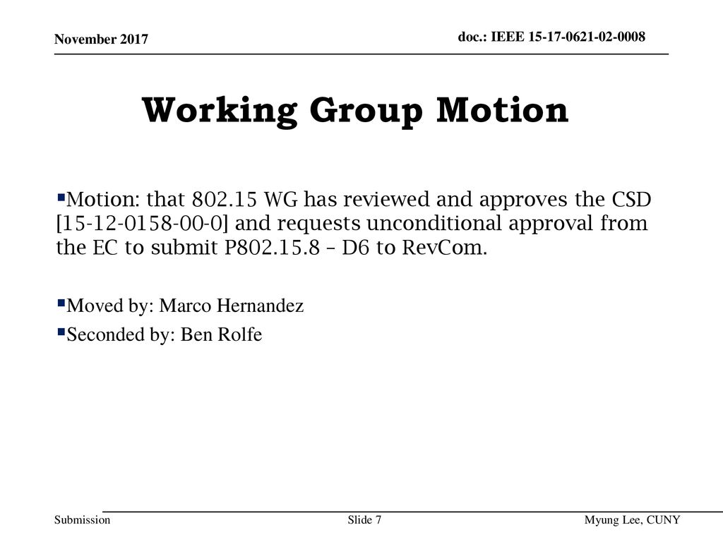 July 2014 doc.: IEEE November Working Group Motion.
