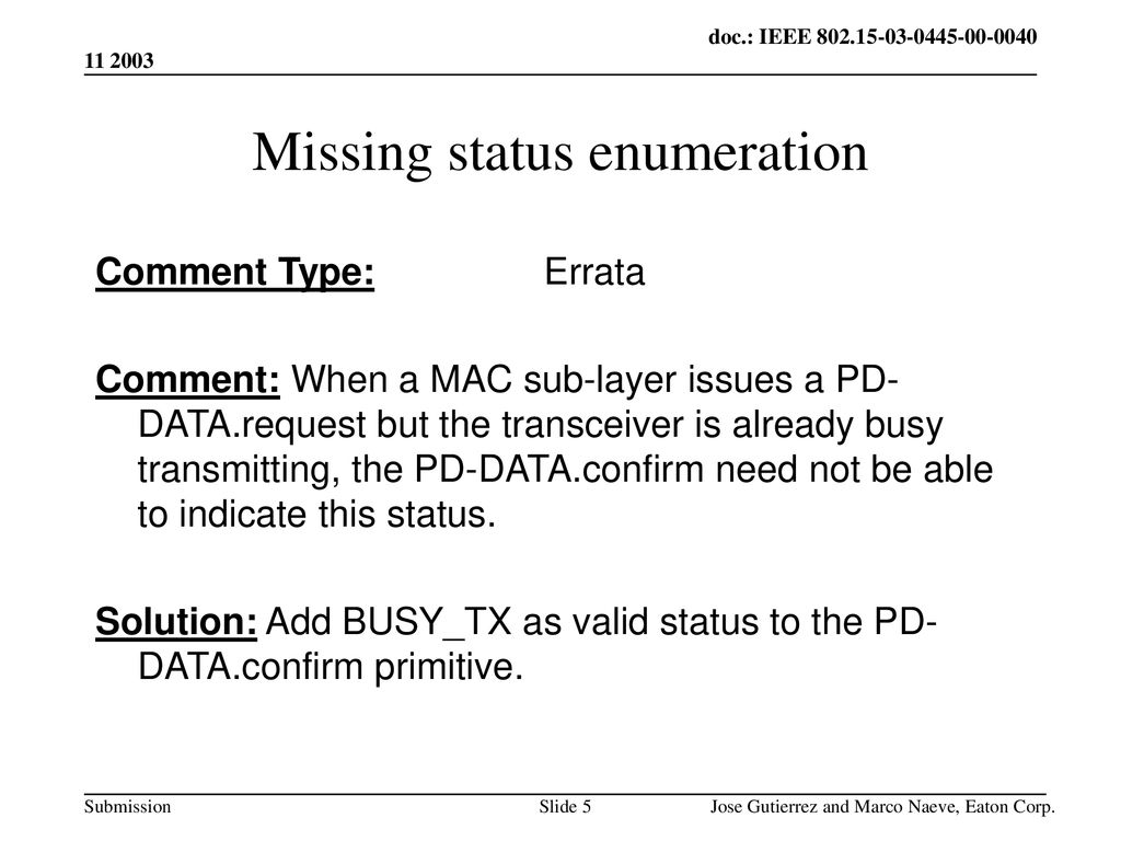 Missing status enumeration
