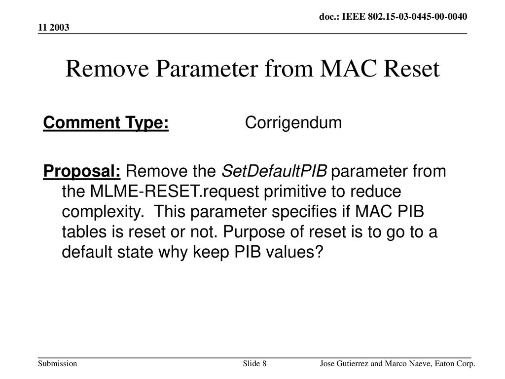 Remove Parameter from MAC Reset