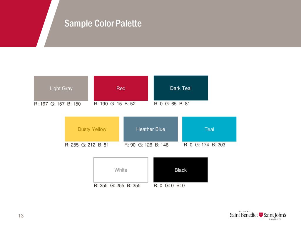 Sample Color Palette CSB_SJU_template 9/22/2018 R: 0 G: 174 B: 203