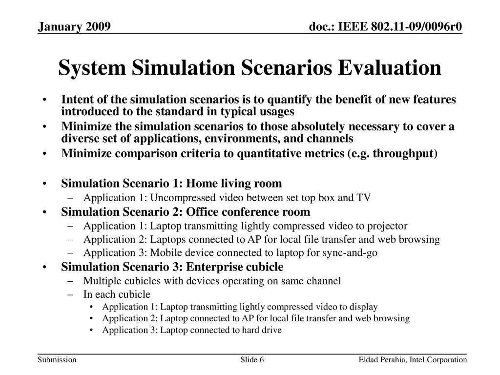 System Simulation Scenarios Evaluation
