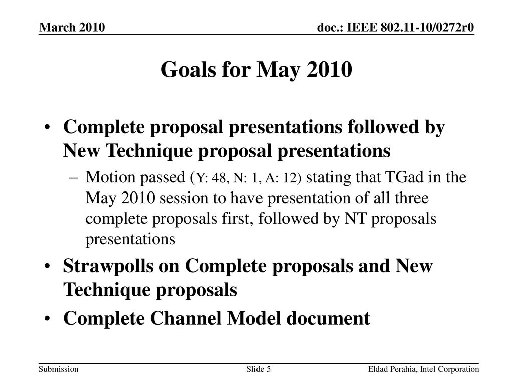 April 2007 doc.: IEEE /0570r0. March Goals for May