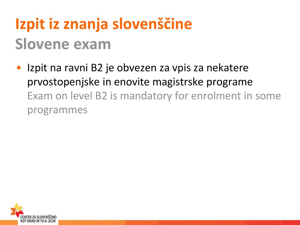 Izpit iz znanja slovenščine Slovene exam