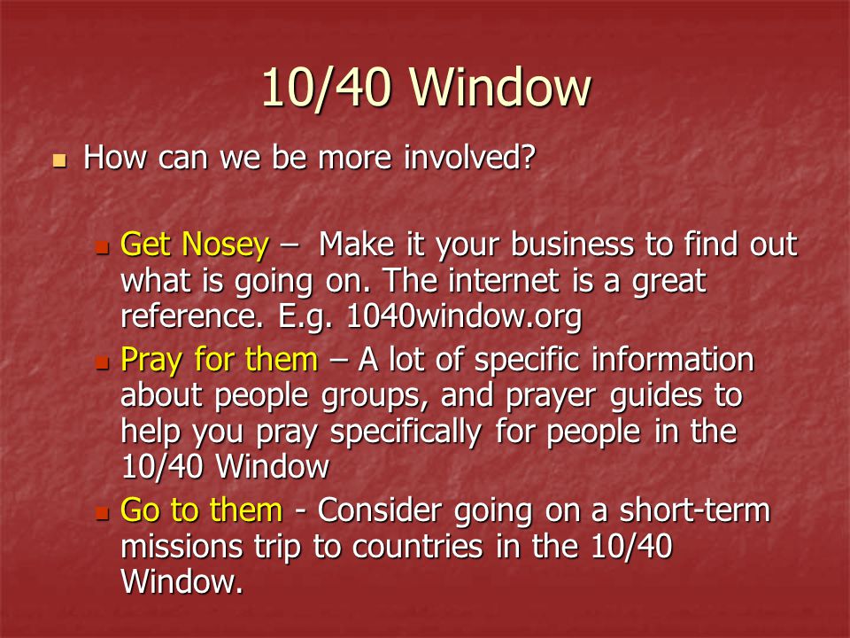 10/40 Window How can we be more involved