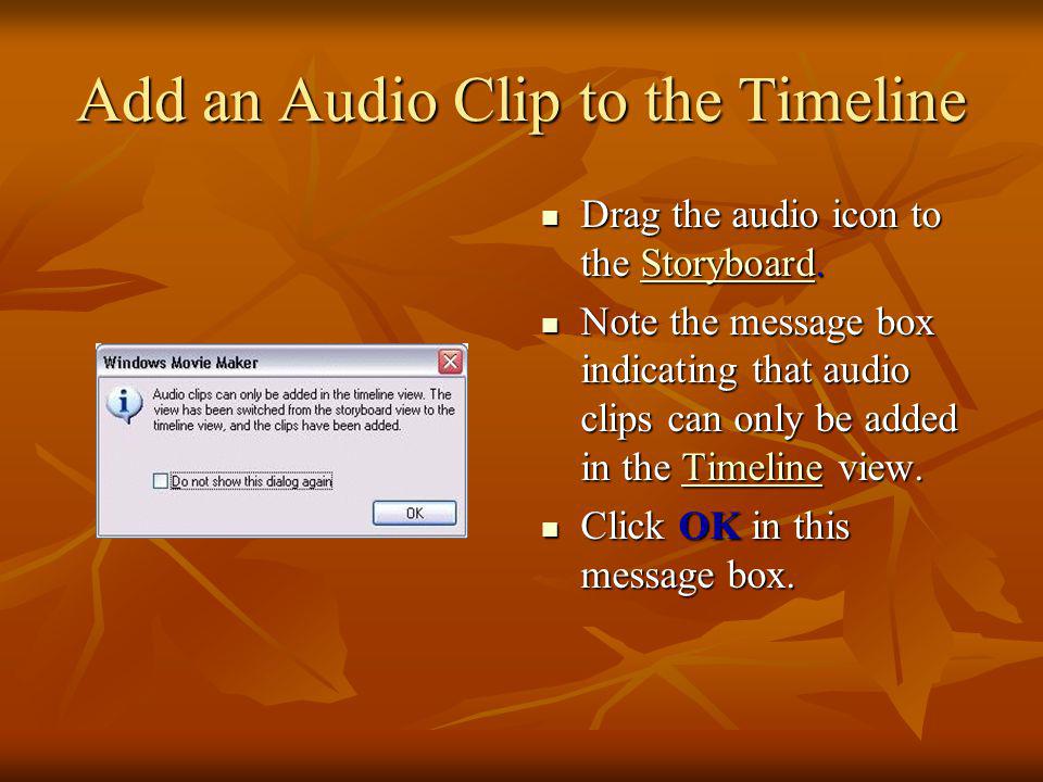 Add an Audio Clip to the Timeline
