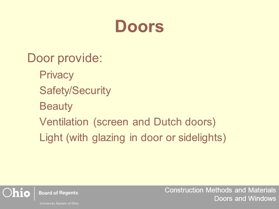 Doors Door provide: Privacy Safety/Security Beauty