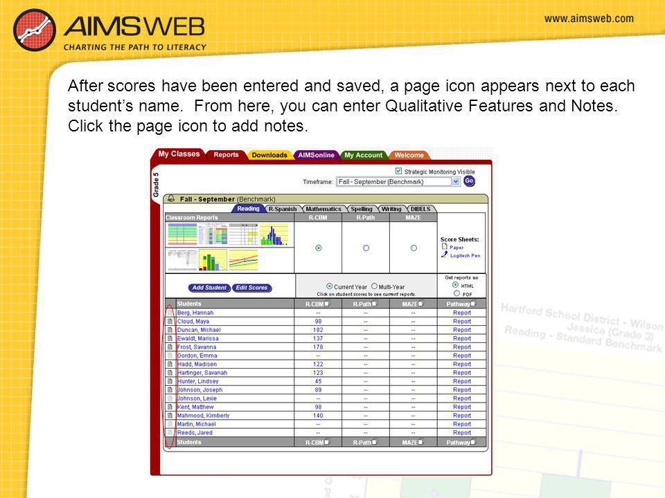 After scores have been entered and saved, a page icon appears next to each student’s name.