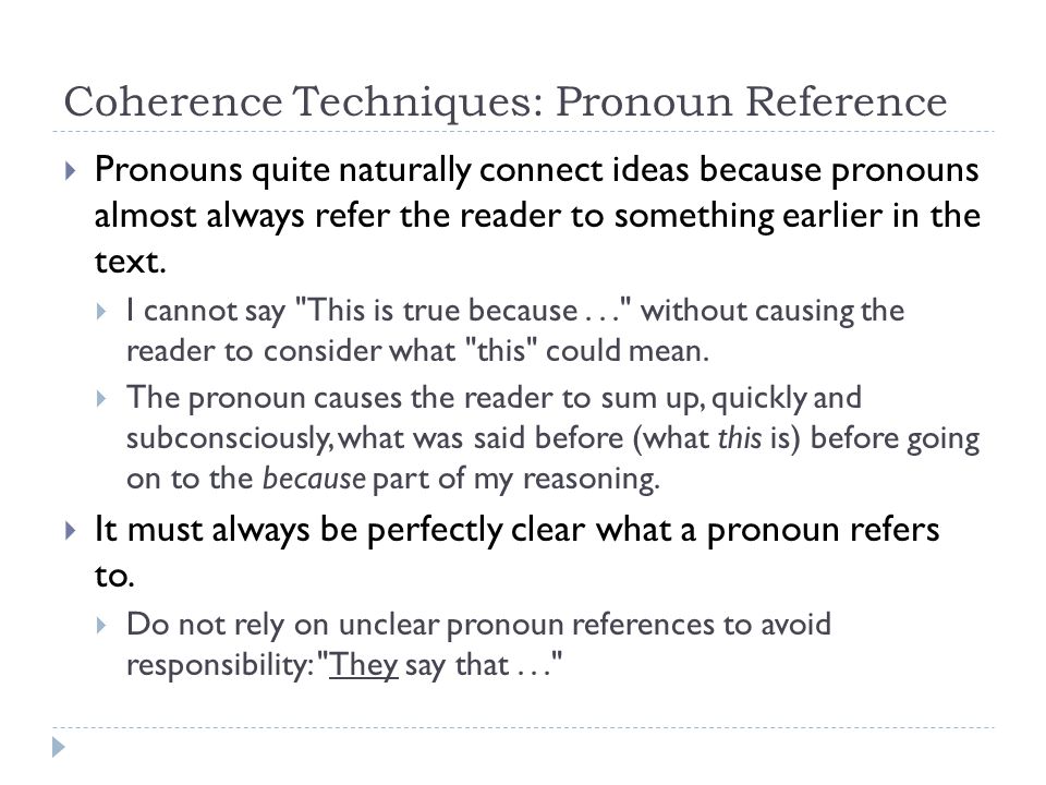 Coherence Techniques: Pronoun Reference