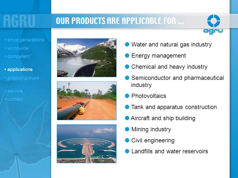 OUR PRODUCTS ARE APPLICABLE FOR ...