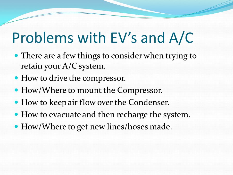 Problems with EV’s and A/C